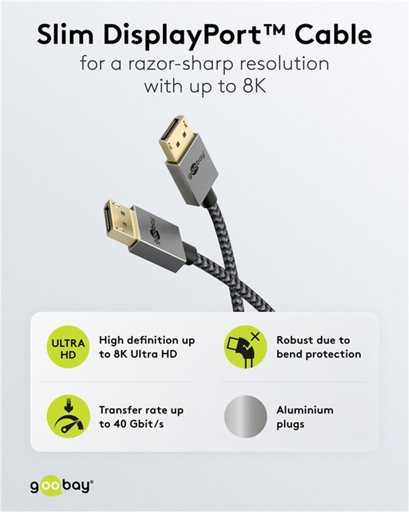 Goobay Slim DisplayPort-kabel 40 Gbps, 1m, sølv
